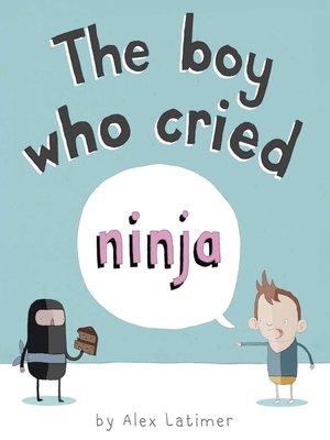 cover image of The Boy Who Cried Ninja